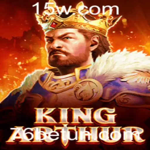 KingArthur: A Aventura Épica com 76bet